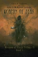   Weapon of Fear