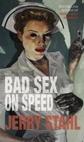   Bad Sex On Speed