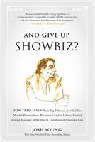   And Give Up Showbiz?