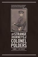  The Strange Journeys of Colonel Polders