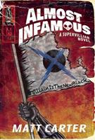   Almost Infamous