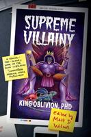   Supreme Villainy