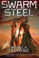   Swarm and Steel