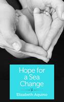   Hope for a Sea Change