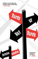   Bardo or Not Bardo