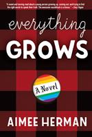   Everything Grows