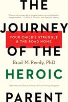   The Journey of the Heroic Parent