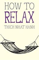   How to Relax