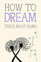   How to Dream