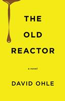   The Old Reactor