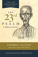   The 23rd Psalm, A Holocaust Memoir