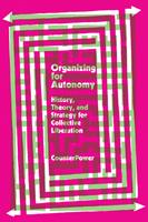   Organizing for Autonomy