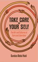   Take Care of Your Self