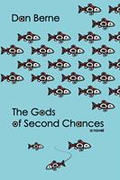   The Gods of Second Chances