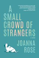   A Small Crowd of Strangers