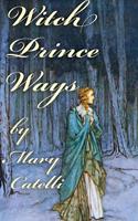   Witch-Prince Ways