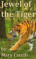   Jewel of the Tiger