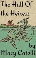   The Hall of the Heiress