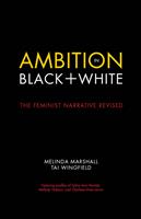 Ambition in Black + White