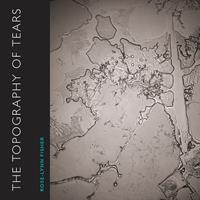   The Topography of Tears