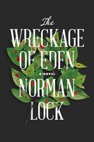   The Wreckage of Eden