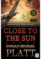  Close to The Sun