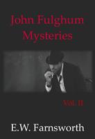 John Fulghum Mysteries, Vol. II