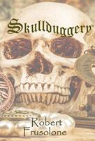   Skullduggery