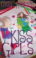   I Kiss Girls