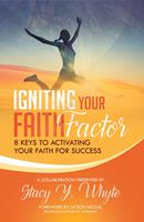   Igniting Your Faith Factor
