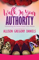   Walk in Your Authority