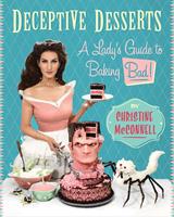   Deceptive Desserts