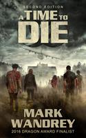   A Time to Die