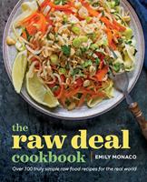   The Raw Deal Cookbook