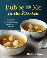   Bubbe and Me in the Kitchen