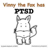   Vinny the Fox has PTSD