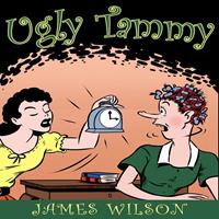   Ugly Tammy