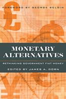   Monetary Alternatives
