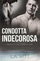   Condotta Indecorosa