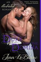   The Duke and The Domina : a Romance Novel With Pictures