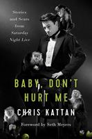   Baby, Don't Hurt Me