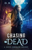   Chasing the Dead