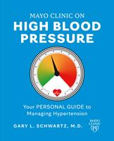 Mayo Clinic on High Blood Pressure