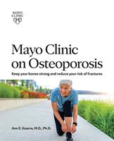   Mayo Clinic on Osteoporosis