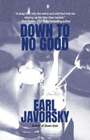   Down to No Good