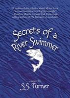 Secrets of a River Swimmer