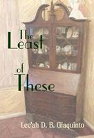   The Least of These