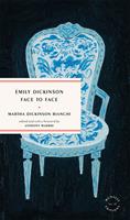   Emily Dickinson Face to Face