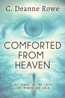   Comforted From Heaven
