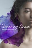   Unmaking Grace